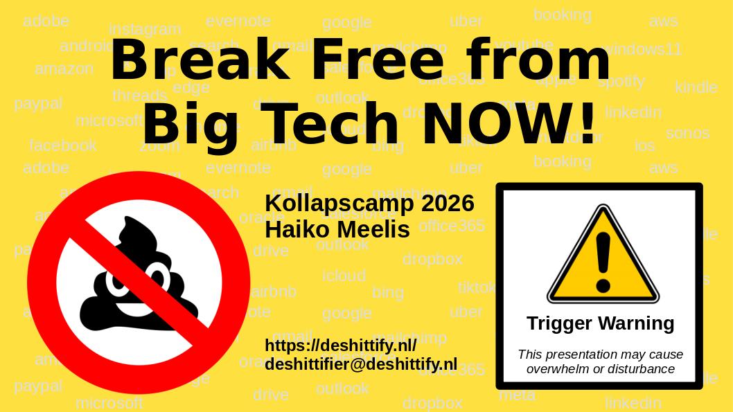 Break Free from Big Tech NOW! – Kollapscamp 2026